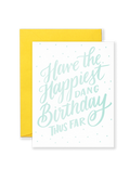 Happiest Dang Birthday Greeting Card