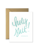 Holy Shit! Congrats Greeting Card