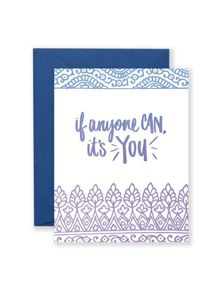 If Anyone Can, It's You Greeting Card