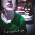 It's a Shame About Ray - 30th Anniversary Edition - Green Vinyl