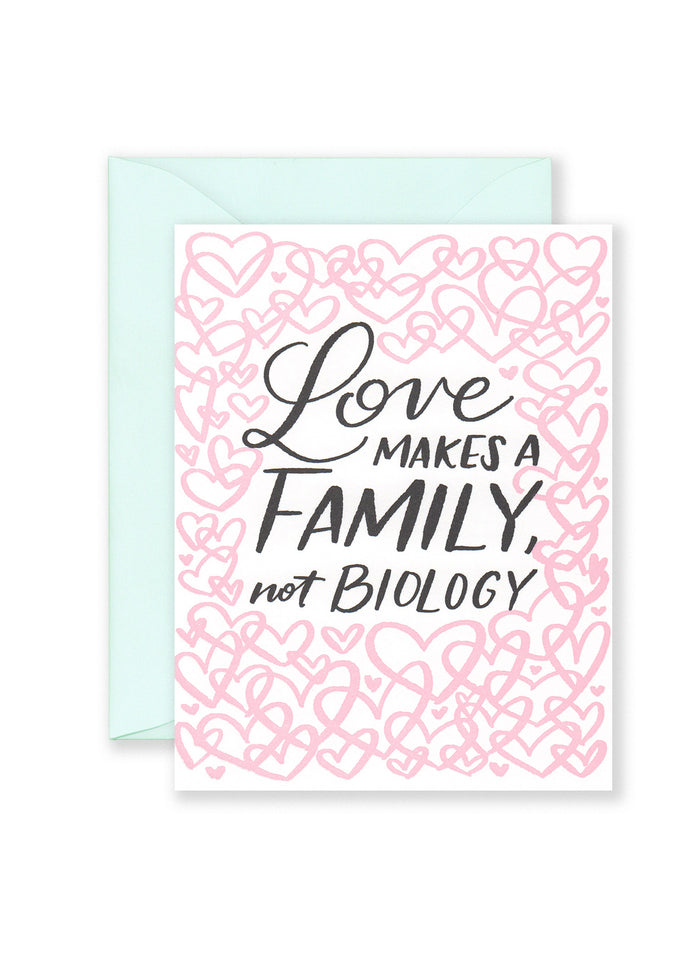 Love, Not Biology Greeting Card