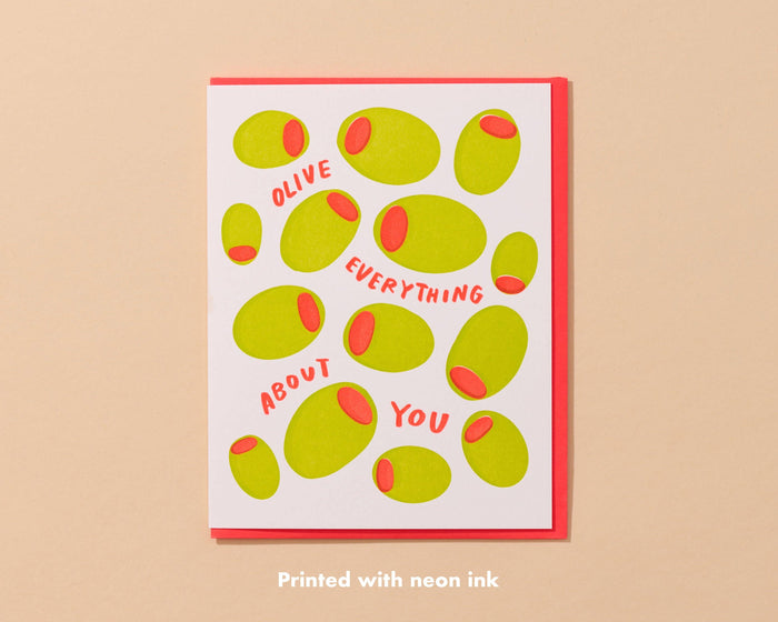 Olive Everything About You Letterpress Food Love Card- Made in USA