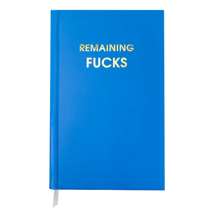 Remaining Fucks Journal
