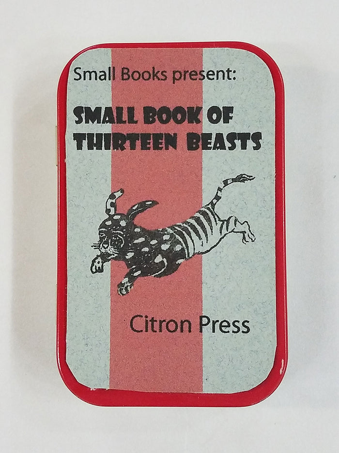 "Small Book of 13 Beasts" by Stephanie Copoulos-Selle