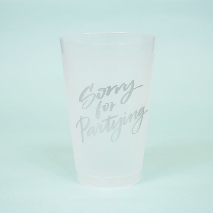 Sorry for Partying Party Cups